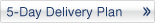 Five-day delivery plan