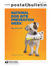 Cover of Postal Bulletin 22284, May 6, 2010 - National Dog Bite Prevention Week May 16&ndash;22,2010