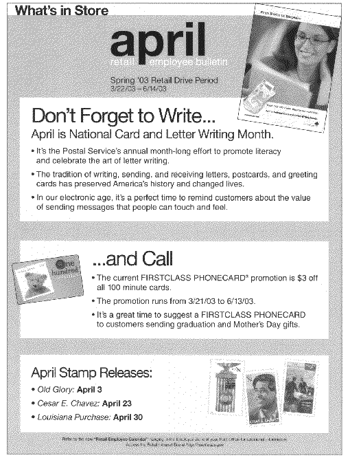 what's in store, april retail employee bulletin. spring 03 retail drive period 3/22/03-6/14/03 - national card and letter writing month. access the retail intranet site at http://retail.usps.gov.