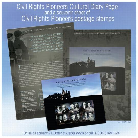 PB 22251 Back Cover. Civil Rights Pioneers Cultural Diary Page and a souvenir sheet of Civil Rights Pioneers postage stamps on sale February 21. Order at usps.com or call 1-800-STAMP-24.