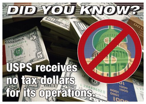 Did you know? USPS receives no tax dollars for its operations.