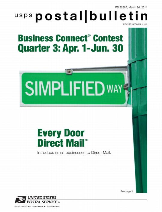 PB 22307, March 24, 2011 Business Connect Contest Quarter 3: April 1 through June 30. SIMPLIFIED WAY Every Door Direct Mail, Introduce small businesses to Direct Mail.