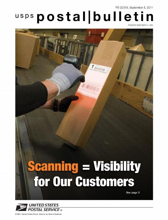 Postal Bulletin 22319, September 8, 2011 - Front Cover - Scanning = Visibility for our Customers