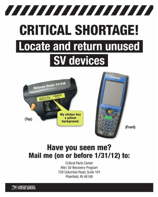 CRITICAL SHORTAGE! Locate and return unused SV devices. Have you seen me? Mail me (on or before 1/31/12) to: Critical Pars Center Attn: SV Recovery Program 758 Columbia Road, Suite 101 Plainfield, IN 46168