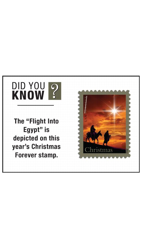 DID YOU KNOW? The "Flight Into Egypt" is depicted on this year's Christmas Forever stamp.