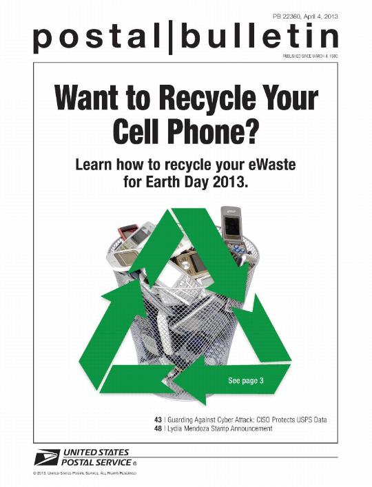 PB 22360, April 4, 2013 - Front Cover - Want to Recycle Your Cell Phone? Learn how to recycle your eWaste for Earth Day 2013. See page 3.