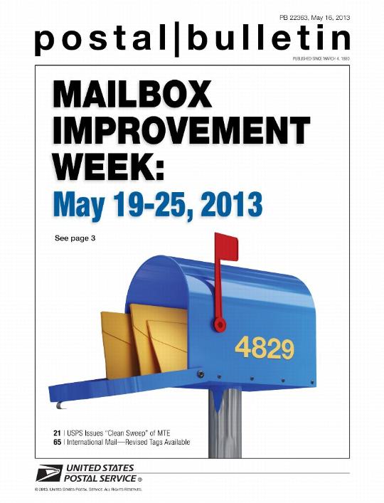 Postal Bulletin 22363, May 16, 2013 - MAILBOX IMPROVEMENT WEEK: May 19 through May 25, 2013