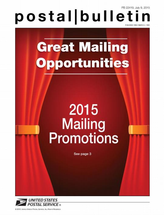 PB 22419, July 9, 2015 - Front Cover - Great Mailing Oppertunities 2015 Mailing Promotions, see page 3.