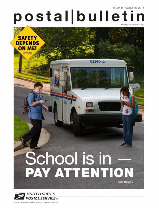 PB 22448, August 18, 2016, Front Cover - SAFETY DEPENDS ON ME! School is in - PAY ATTENTION. See page 3.