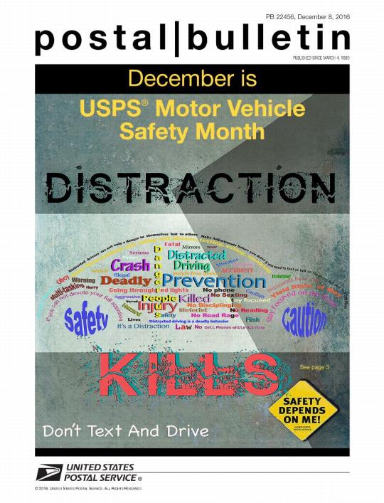 December is USPS Motor Vehicle Safety Month. Distraction Kills. Don't Text and Drive