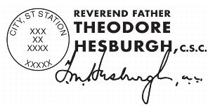 Guidelines for Finalizing the Father Theodore Hesburgh Stamp Pictorial Postmark Art - filled