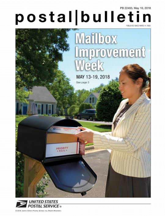 Postal Bulletin 22493, May 10, 2018. Mailbox Improvement Week: May 13-19, 2018