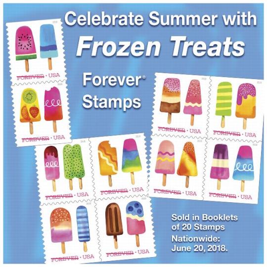 Celebrate Summer with Frozen Treats Forever Stamps. Sold in Booklets of 20 Stamps. NationwideJune 20, 2018.