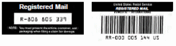 Examples of two registered mail labels. First label, on black backgroung, white text Registered Mail, white rectangle with black text R-808 805 339, illegible white text below this. Second image Black rectangle on top, white text UNITED STATES POSTAL SERVICE REGISTERED MAIL, below that a bar code, below that RR-000 005 144 US