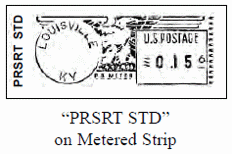 Image of metered postage strip with text PRSRT STD on left hand side. An eagle is to the right with a circle containing the text Lousiville, KY under the left wing and a rectangle with the text U. S. POSTAGE 0.15 cents under the right wing. Below is text PRSRT STD on Metered Strip