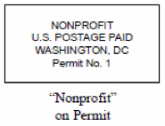 Image of nonprofit permit. Rectangle with text NONPROFIT U.S. POSTAGE PAID WASHINGTON DC Permit No. 1.Below is the text quotes Nonprofit closed quotes on Permit.
