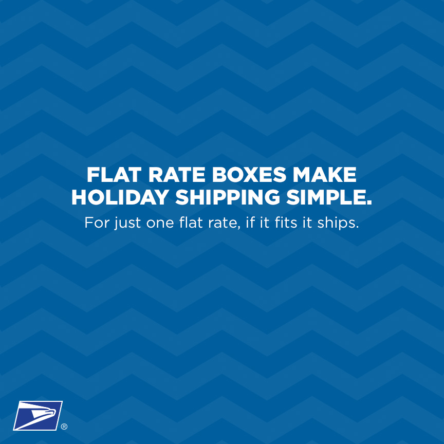 Flat rate boxes make holiday shipping simple. 
