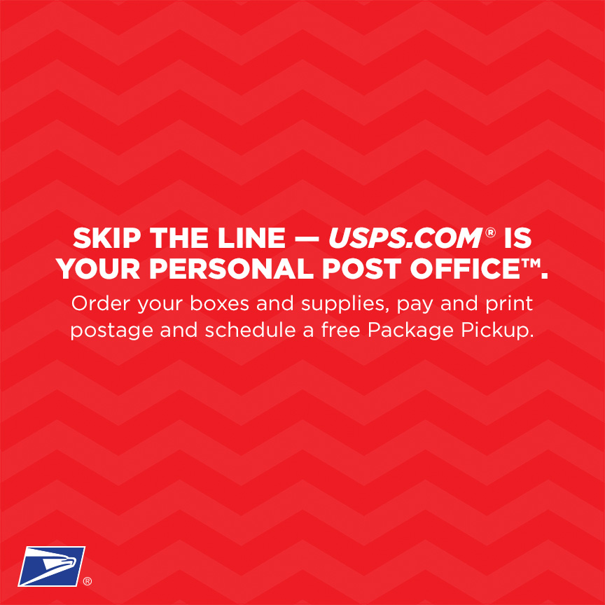 Skip the line — usps.com is your personal Post Office. 