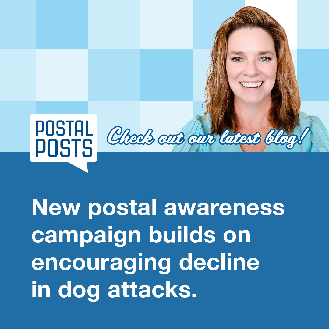 USPS latest blog post: Don’t Turn Your Back on Dog Bite Prevention