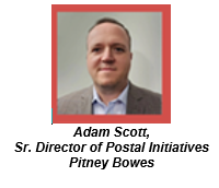 Adam Scott, Sr.  Director of Postal Initiatives, Pitney Bowes