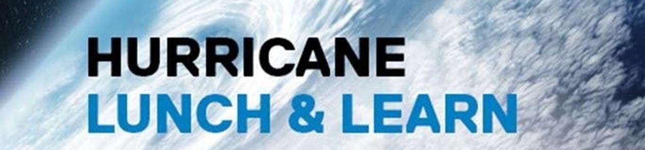 Hurricane Lunch and Learn