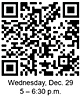 QR code: Wednesday, Dec. 29, 5 - 6:30 p.m.