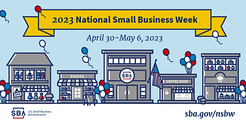 April 30 – May 6 is National Small Business Week