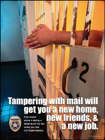 Poster 311 - Tampering with mail will get you a new home, new friends and a new job.