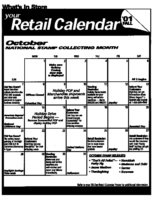 What's In Store, Your Retail Calendar for October 2001 and can be found at http://retail.usps.gov
