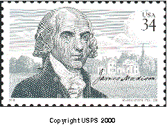 Stamp Announcement 01-49, James Madison Commemorative Stamp. Copyright US Postal Service 2000.
