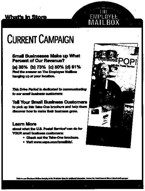 What's in Store, The Employee Mailbox - Current campaign. Access the Retail Intranet Site at: http://retail.usps.gov.