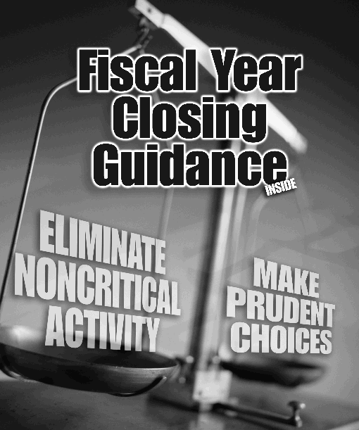 Cover page. Fiscal Year Closing Guidance inside. Eliminate noncritical activity. Make prudent choices.