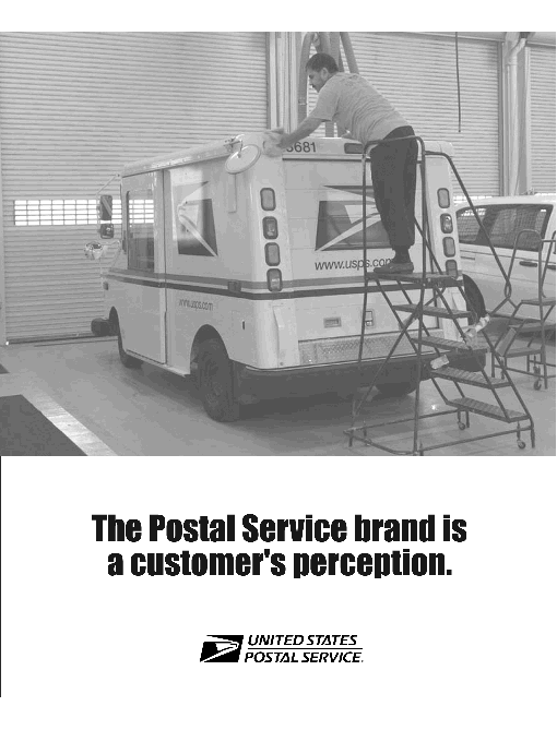 The Postal Service brand is a customer's perception, brought to you by the US Postal Service.