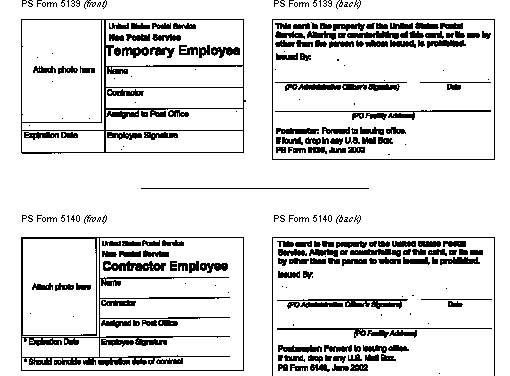 PS Form 5139, June 2002:  USPS Non Postal Service Temporary Employee (front and back); and PS Form 5140, June 2002:  USPS Non Postal Service Contractor Employee (front and back).