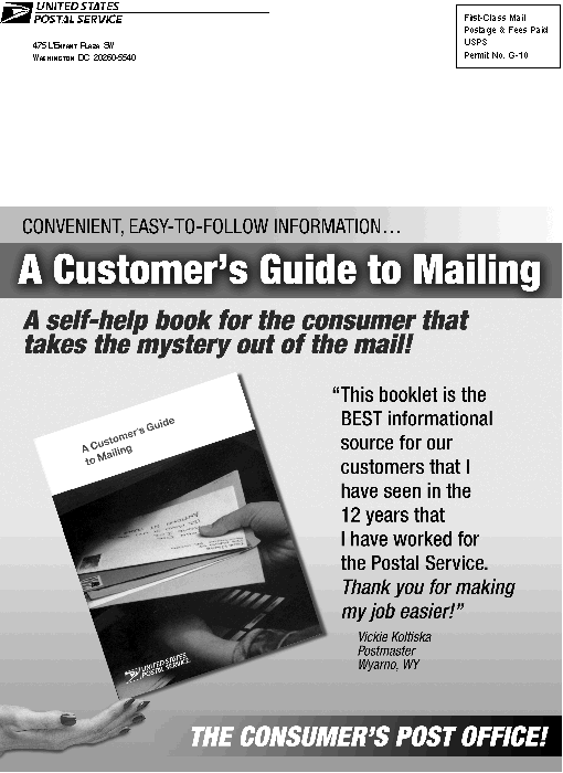 Back Cover - A Customer's Guide to Mailing. Convenient, easy-to-follow information. A self-help book for the consumer that takes the mystery out of the mail. The consumer's post office.