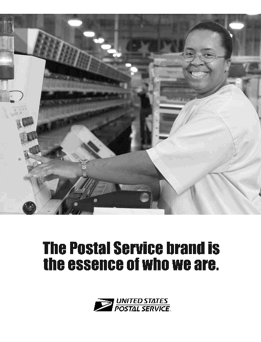 The Postal Service brand is the essence of who we are, brought to you by the US Postal Service.