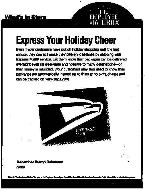 What's in Store, The Employee Mailbox. Express your holiday cheer. Access the Retail Intranet Site at http://retail.usps.gov.