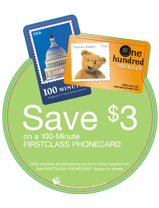 Save $3.00 on a 100-minute firstclas phonecard. Offer available at participating locations while supplies last. See firstclass phonecard display for datails.