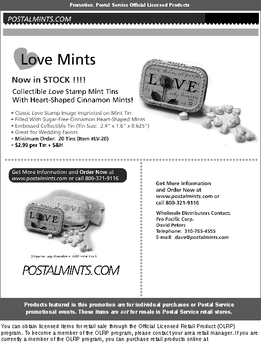 promotion. love mints now in stock. collectible love stamp mint tins with heart-shaped cinnamon mints.  for information and to order, visit www.postalmints.com, call 800-321-9116, or email at dave@postalmints.com.