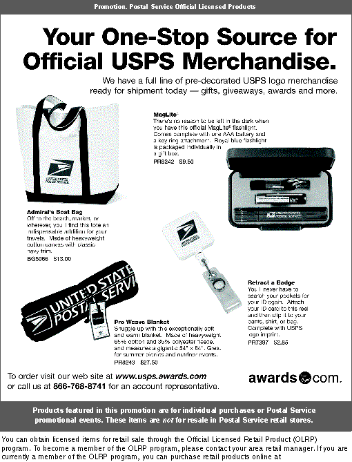 promotion. your one-stop source for official usps merchandise. to order, visit our web site at www.usps.awards.com or call 866-768-8741.
