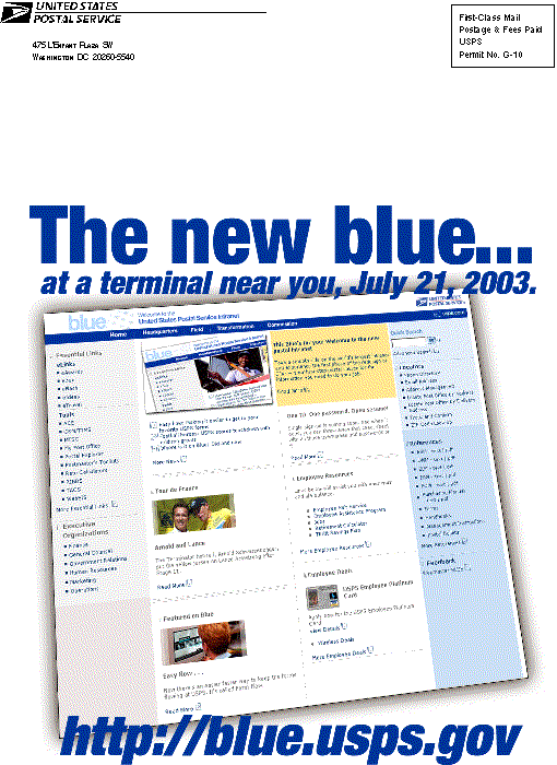 back cover:  the new blue at a terminal near you, july 21, 2003. visit http://blue.usps.gov.