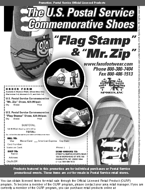 promotion. the us postal service commemorative shoes: flag stamp and mr. zip. to order, call 800-380-7404, fax 800-486-1513, or visit www.fansfootwear.com.