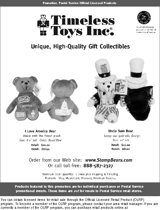 promotion. timeless toys inc. unique, high-quality gift collectibles: i love america berar and uncle sam bear. to order, visit www.stampbears.com or call 888-587-2327.