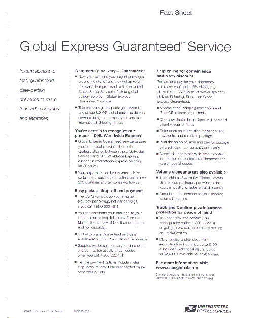 global express guaranteed service fact sheet. to access this file, go to http://blue.usps.gov, at top click on headquarters, under marketing click on customer companion and then product fact sheets.