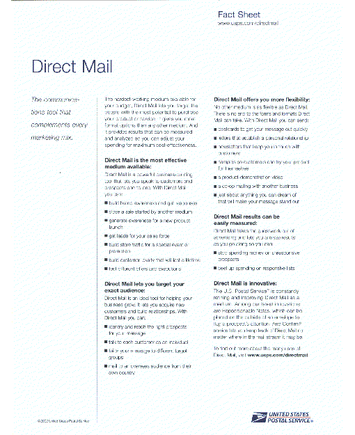 direct mail fact sheet. to access this file, go to http://blue.usps.gov, at top click on headquarters, under marketing click on customer companion and then product fact sheets.