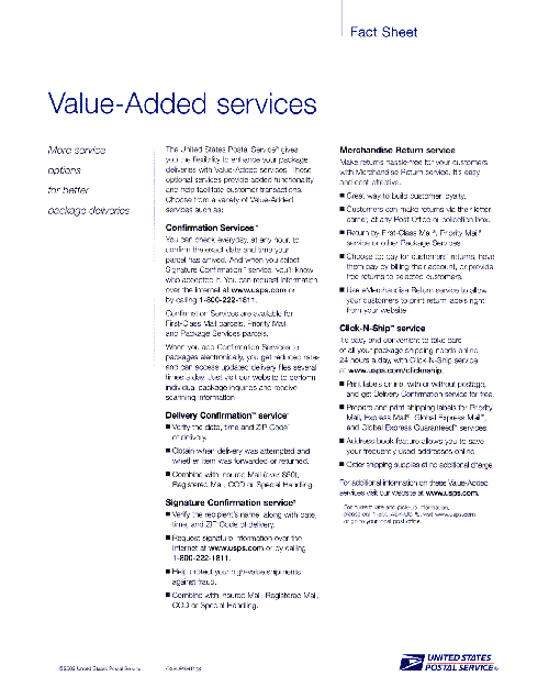 value-added services fact sheet. to access this file, go to http://blue.usps.gov, at top click on headquarters, under marketing click on customer companion and then product fact sheets.