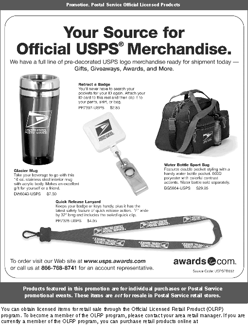 promotion. your source for official usps merchandise. a full line of pre-decorated usps logo merchandise. to order, visit www.usps.awards.com or call 866-768-8741.