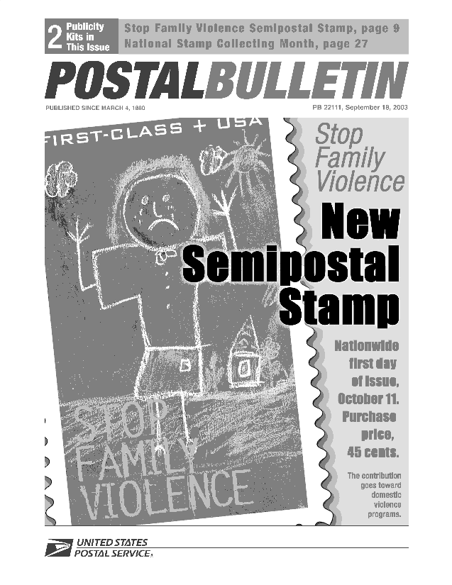pb 22111, 9-18-03. 2 publicity kits in this issue: stop family violence semipostal stamp and national stamp collecting month.