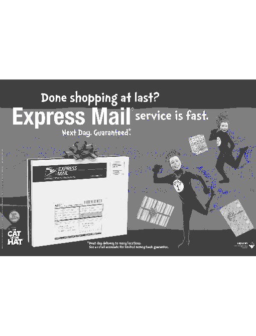 Extra extra shopping days brought to you by the US Postal Service. Express mail service gets your package there overnight. Visit www.usps.com.