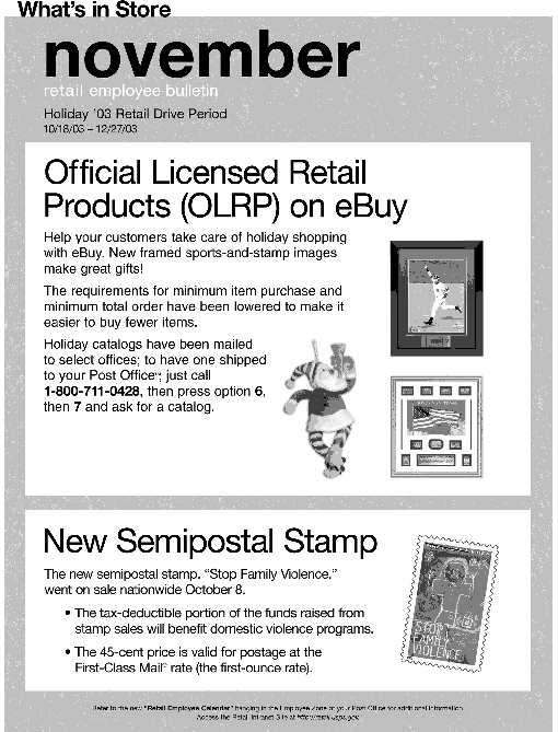 november retail employee bulletin. holiday '03 retail drive period 10/18/03-12/27/03. official licensed retail products on ebuy. new semipostal stamp. access the retail intranet site at http://retail.usps.gov.
